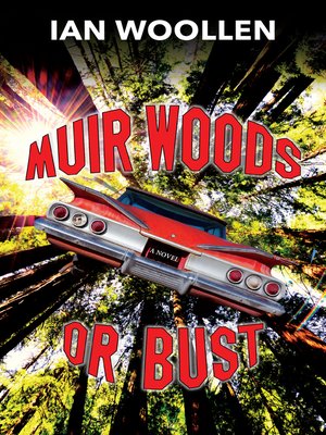 cover image of Muir Woods Or Bust